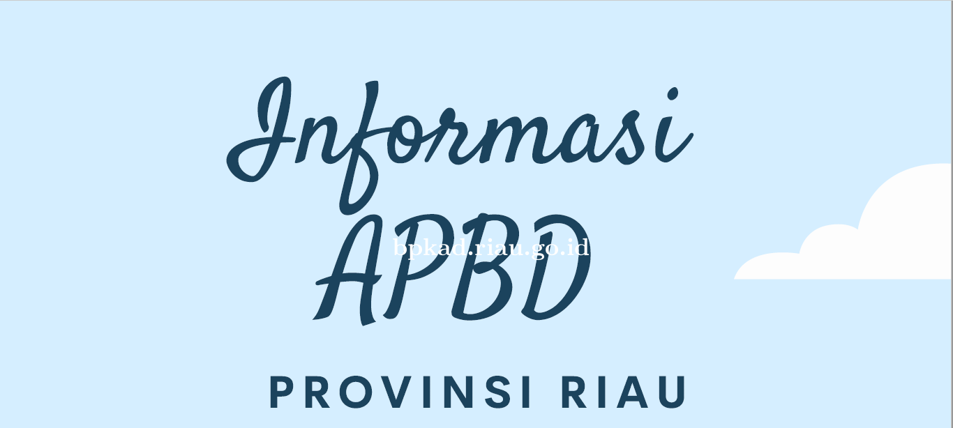 Informasi APBD Provinsi Riau 2021