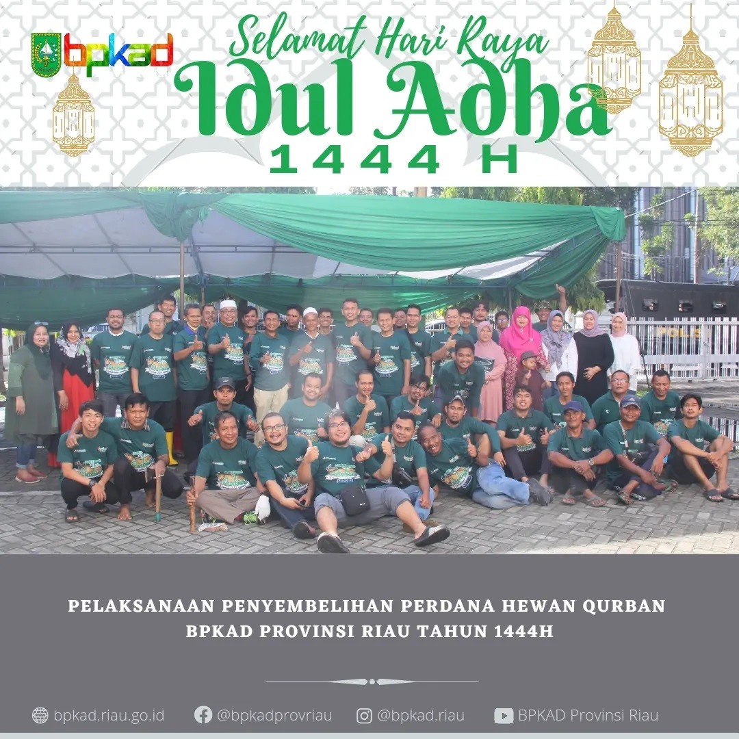 Pelaksanaan Penyembelihan Perdana Hewan Qurban BPKAD Provinsi Riau Tahun 1444H.